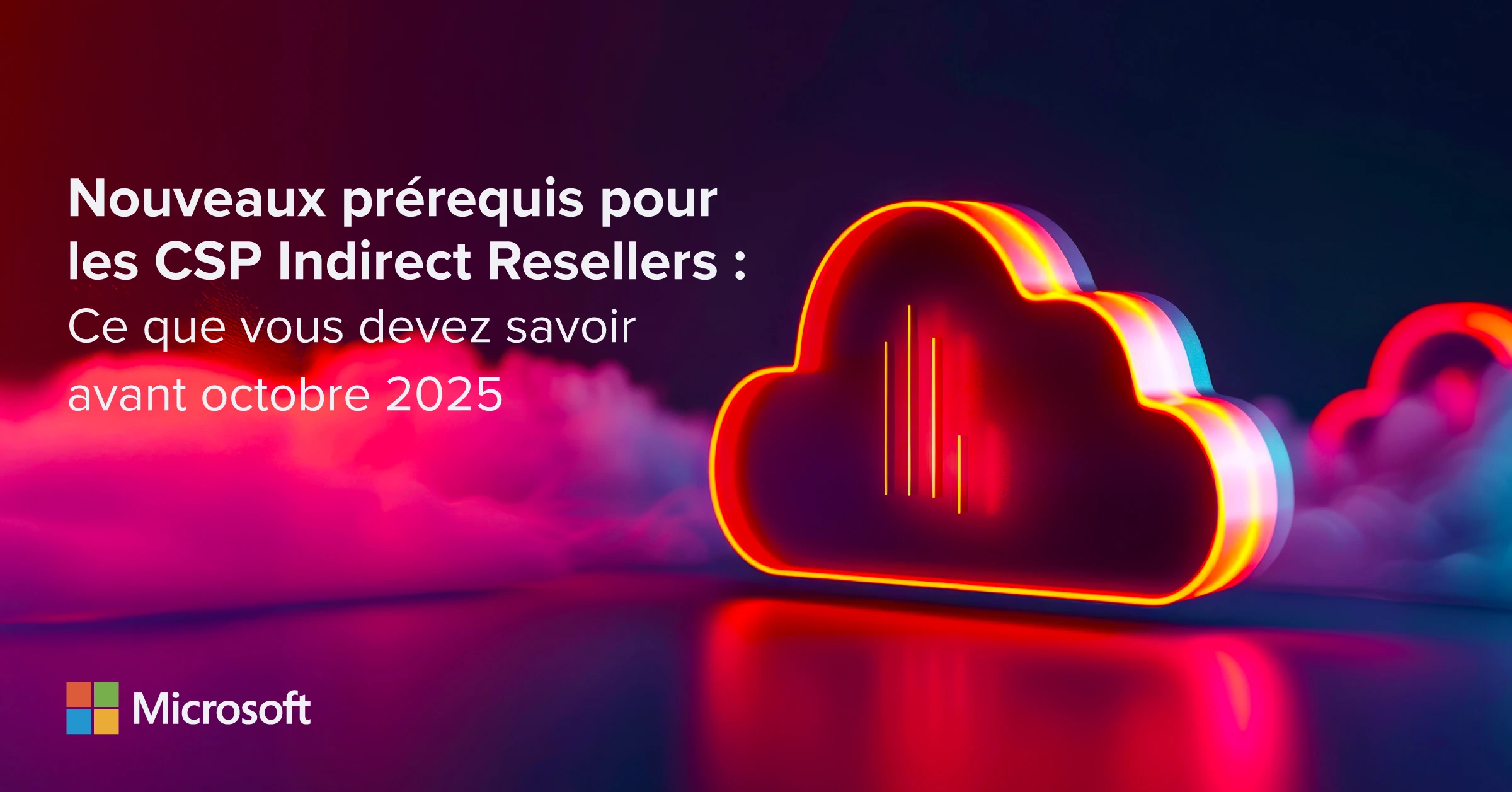 A 3d cloud shape | Nouveaux prérequis Microsoft pour les fournisseurs de service Cloud