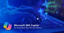 ITCloud Blog - M365 Copilot an Essential tool for all clients
