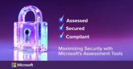 ITCloud | Maximizing Security with Microsoft's Assessment Tools