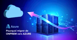 ITCloud | Pourquoi Migrer de ONPREM vers AZure