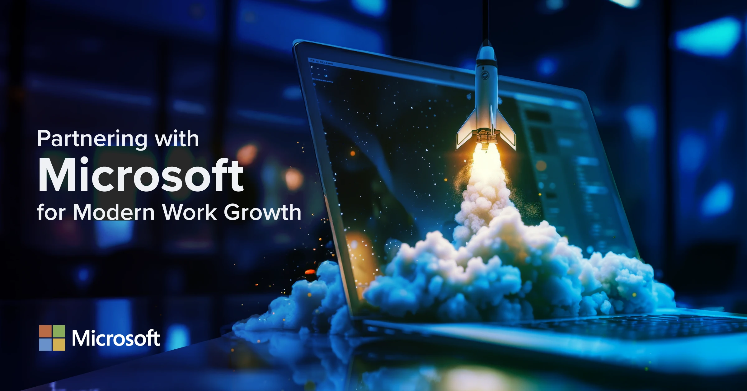 Rocket launching from a laptop | Partnering with Microsoft for Modern Work Growth