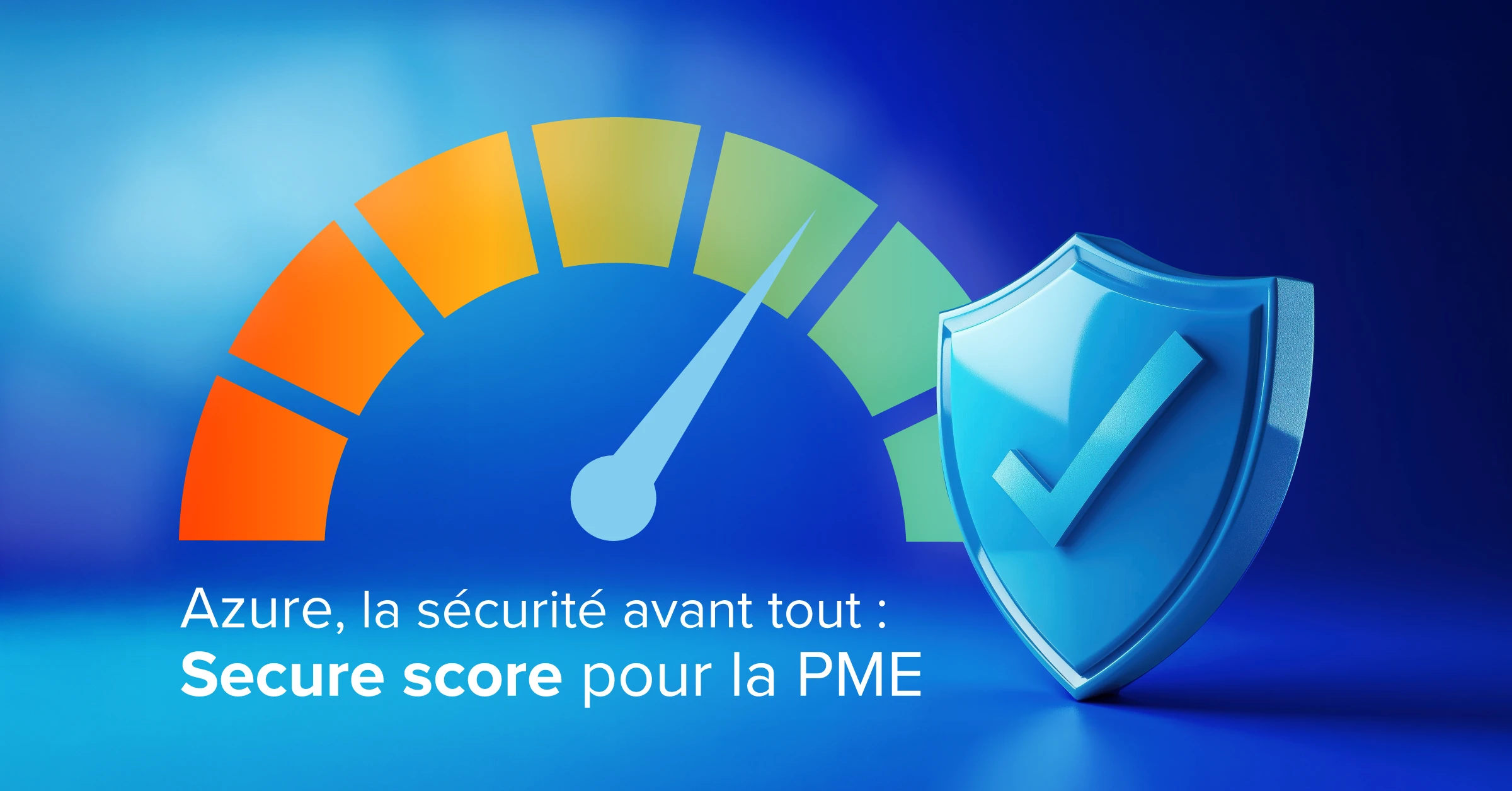 secure score PME tableau de bord sécurité cloud